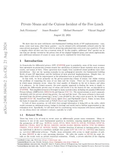 Private Means and the Curious Incident of the Free Lunch