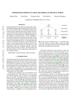 Federated Learning of Large ASR Models in the Real World