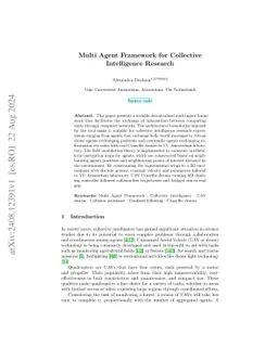 Multi Agent Framework for Collective Intelligence Research