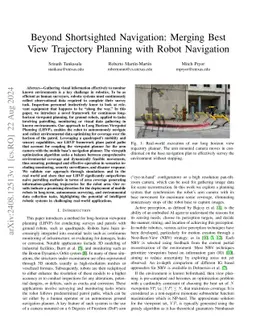 Beyond Shortsighted Navigation: Merging Best View Trajectory Planning
  with Robot Navigation