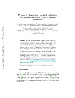 Pruning By Explaining Revisited: Optimizing Attribution Methods to Prune
  CNNs and Transformers