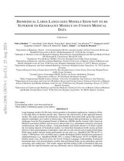 Biomedical Large Languages Models Seem not to be Superior to Generalist
  Models on Unseen Medical Data