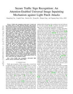 Secure Traffic Sign Recognition: An Attention-Enabled Universal Image
  Inpainting Mechanism against Light Patch Attacks