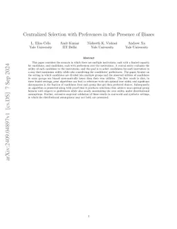 Centralized Selection with Preferences in the Presence of Biases