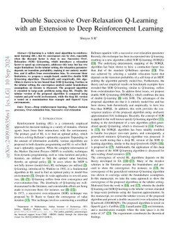 Double Successive Over-Relaxation Q-Learning with an Extension to Deep Reinforcement Learning