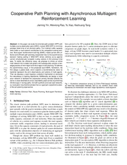Cooperative Path Planning with Asynchronous Multiagent Reinforcement
  Learning