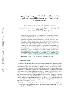 Upgrading Pepper Robot s Social Interaction with Advanced Hardware and
  Perception Enhancements