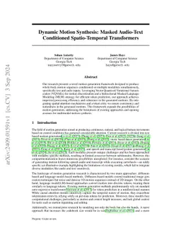 Dynamic Motion Synthesis: Masked Audio-Text Conditioned Spatio-Temporal
  Transformers