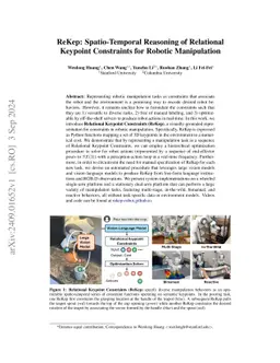 ReKep: Spatio-Temporal Reasoning of Relational Keypoint Constraints for
  Robotic Manipulation