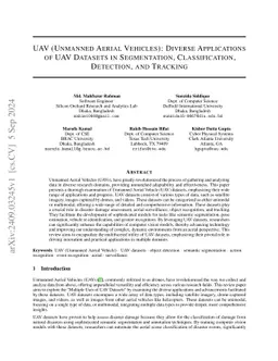 UAV (Unmanned Aerial Vehicles): Diverse Applications of UAV Datasets in
  Segmentation, Classification, Detection, and Tracking