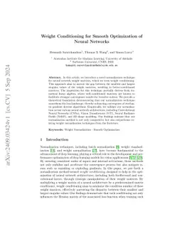 Weight Conditioning for Smooth Optimization of Neural Networks