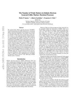 The Number of Trials Matters in Infinite-Horizon General-Utility Markov Decision Processes