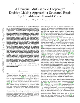 A Universal Multi-Vehicle Cooperative Decision-Making Approach in
  Structured Roads by Mixed-Integer Potential Game