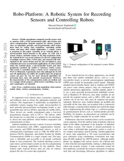 Robo-Platform: A Robotic System for Recording Sensors and Controlling Robots