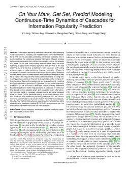 On Your Mark, Get Set, Predict! Modeling Continuous-Time Dynamics of
  Cascades for Information Popularity Prediction
