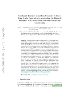 Confident Teacher, Confident Student? A Novel User Study Design for
  Investigating the Didactic Potential of Explanations and their Impact on
  Uncertainty