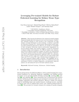 Leveraging Pre-trained Models for Robust Federated Learning for Kidney
  Stone Type Recognition
