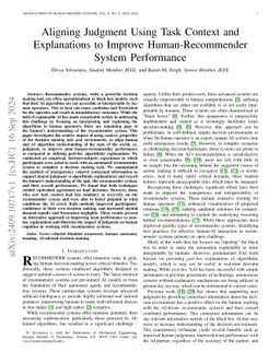Aligning Judgment Using Task Context and Explanations to Improve
  Human-Recommender System Performance