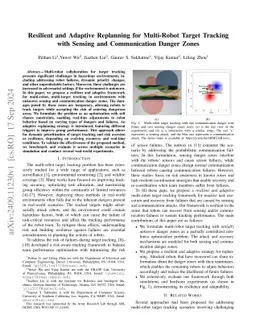 Resilient Multi-Robot Target Tracking with Sensing and Communication Danger Zones
