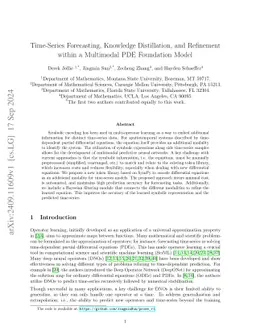 Time-Series Forecasting, Knowledge Distillation, and Refinement within a
  Multimodal PDE Foundation Model