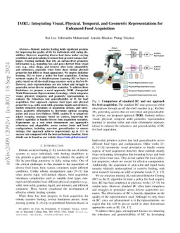IMRL: Integrating Visual, Physical, Temporal, and Geometric Representations for Enhanced Food Acquisition
