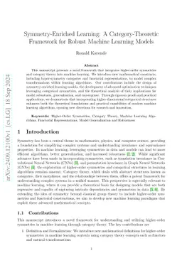 Symmetry-Enriched Learning: A Category-Theoretic Framework for Robust
  Machine Learning Models