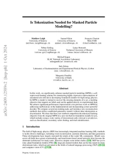 Is Tokenization Needed for Masked Particle Modelling?