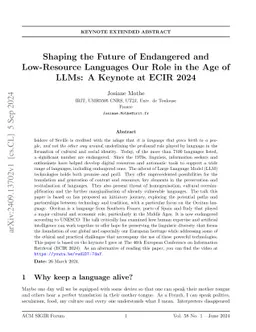 Shaping the Future of Endangered and Low-Resource Languages -- Our Role
  in the Age of LLMs: A Keynote at ECIR 2024