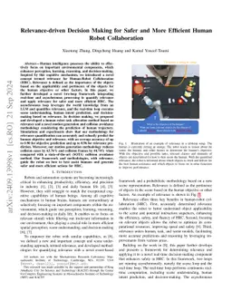 Relevance-driven Decision Making for Safer and More Efficient Human Robot Collaboration