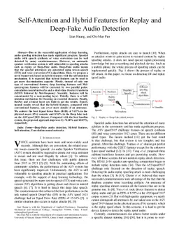 Self-Attention and Hybrid Features for Replay and Deep-Fake Audio
  Detection