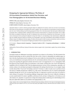 Designing for Appropriate Reliance: The Roles of AI Uncertainty
  Presentation, Initial User Decision, and User Demographics in AI-Assisted
  Decision-Making