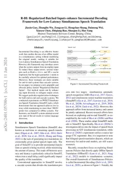 R-BI: Regularized Batched Inputs enhance Incremental Decoding Framework
  for Low-Latency Simultaneous Speech Translation