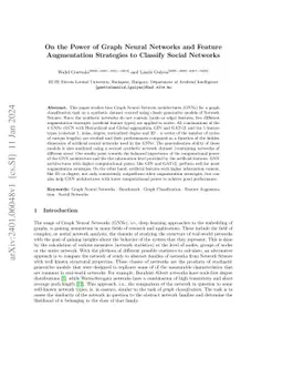 On the Power of Graph Neural Networks and Feature Augmentation
  Strategies to Classify Social Networks