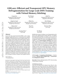 GMLake: Efficient and Transparent GPU Memory Defragmentation for
  Large-scale DNN Training with Virtual Memory Stitching
