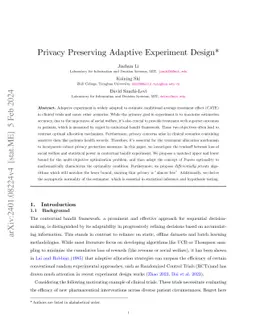 Privacy Preserving Adaptive Experiment Design