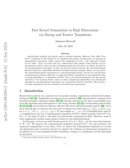 Fast Kernel Summation in High Dimensions via Slicing and Fourier
  Transforms