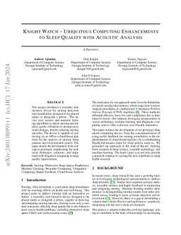 Knight Watch: Ubiquitous Computing Enhancements To Sleep Quality With
  Acoustic Analysis