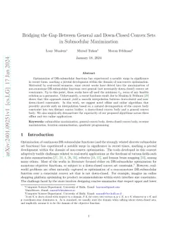 Bridging the Gap Between General and Down-Closed Convex Sets in
  Submodular Maximization