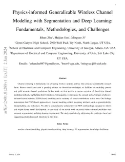 Physics-informed Generalizable Wireless Channel Modeling with
  Segmentation and Deep Learning: Fundamentals, Methodologies, and Challenges