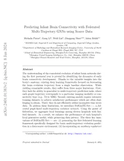 Predicting Infant Brain Connectivity with Federated Multi-Trajectory
  GNNs using Scarce Data