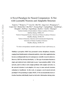 A Novel Paradigm for Neural Computation: X-Net with Learnable Neurons
  and Adaptable Structure