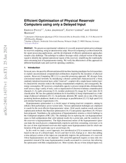 Efficient Optimisation of Physical Reservoir Computers using only a
  Delayed Input