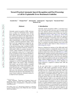 Toward Practical Automatic Speech Recognition and Post-Processing: a
  Call for Explainable Error Benchmark Guideline