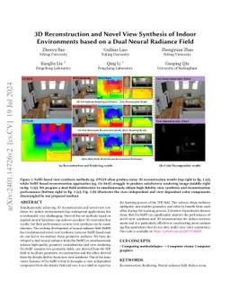 3D Reconstruction and New View Synthesis of Indoor Environments based on
  a Dual Neural Radiance Field