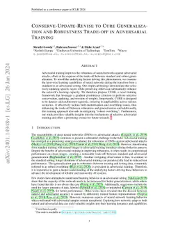 Conserve-Update-Revise to Cure Generalization and Robustness Trade-off
  in Adversarial Training