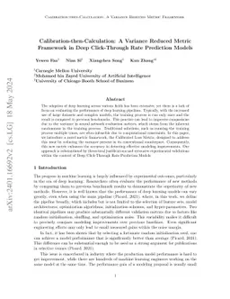 Calibration-then-Calculation: A Variance Reduced Metric Framework in
  Deep Click-Through Rate Prediction Models