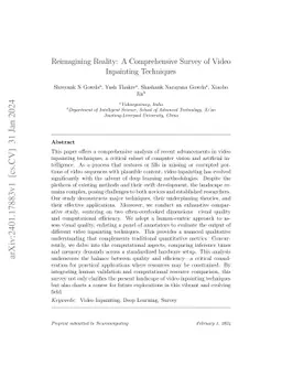Reimagining Reality: A Comprehensive Survey of Video Inpainting
  Techniques