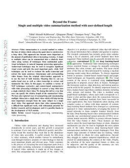 Beyond the Frame: Single and mutilple video summarization method with
  user-defined length