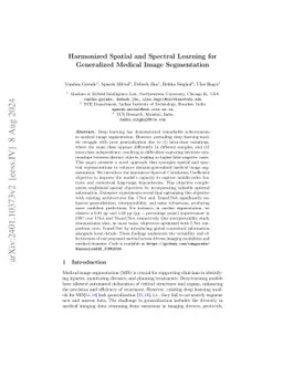 Harmonized Spatial and Spectral Learning for Robust and Generalized
  Medical Image Segmentation