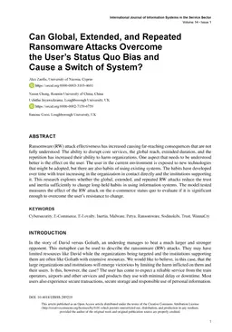 Can global, extended and repeated ransomware attacks overcome the users
  status quo bias and cause a switch of system